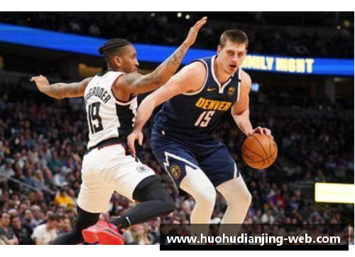 火狐电竞官方网站NBA现役顶级中锋：评析各球员技术与领导力